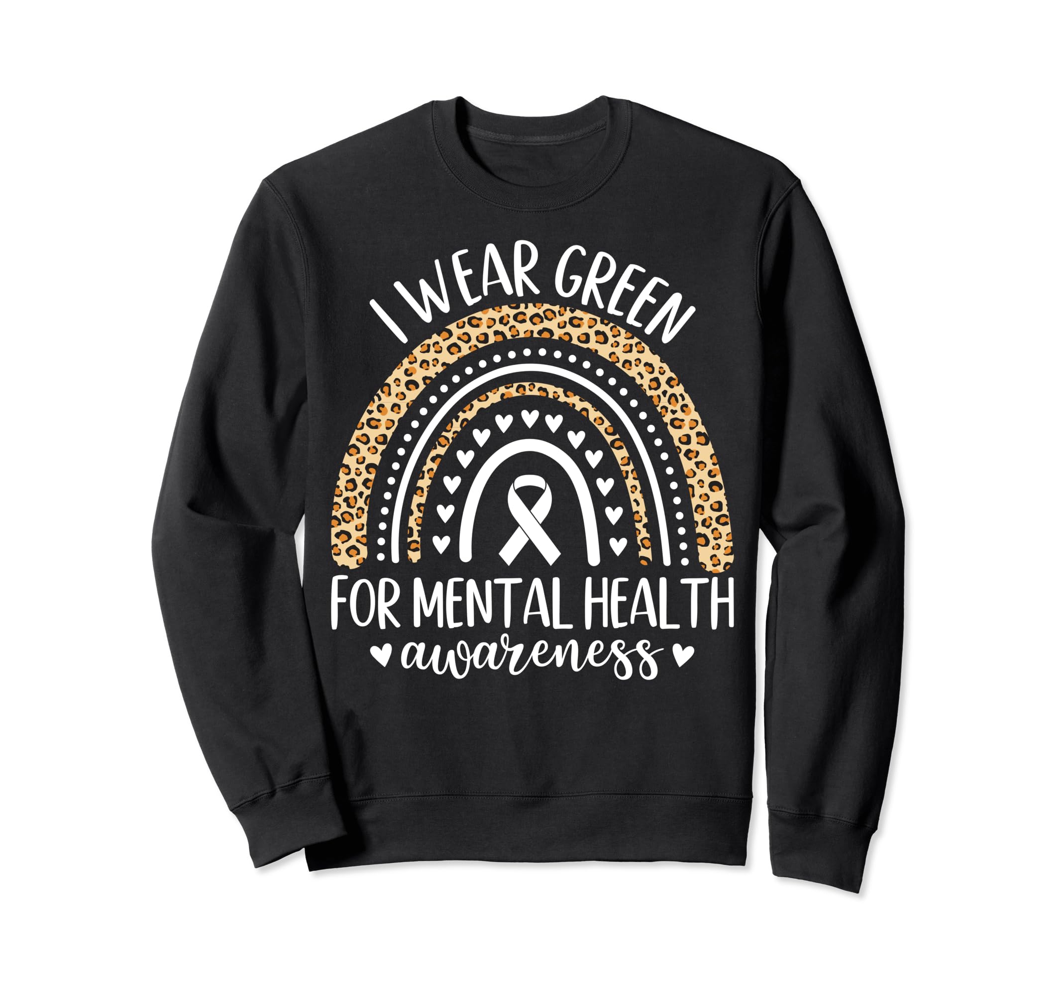 Rainbow I Wear Green Mental Sweatshirt - Minimalist Print for Adults - T-Shirt, Sweatshirt, Hoodie
