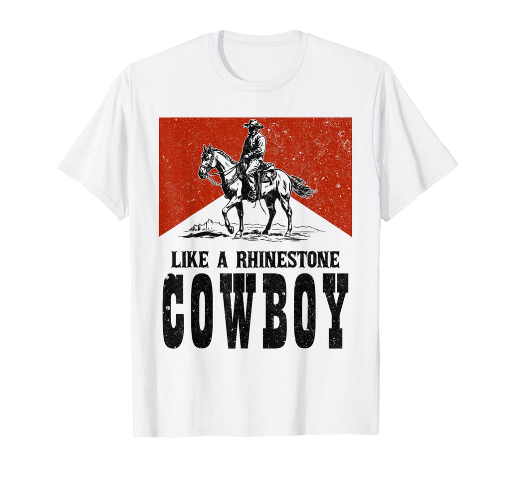 Western Country Like Rhinestone Cowboy T-Shirt - Trendy Graphic for Adults - T-Shirt, Sweatshirt, Hoodie