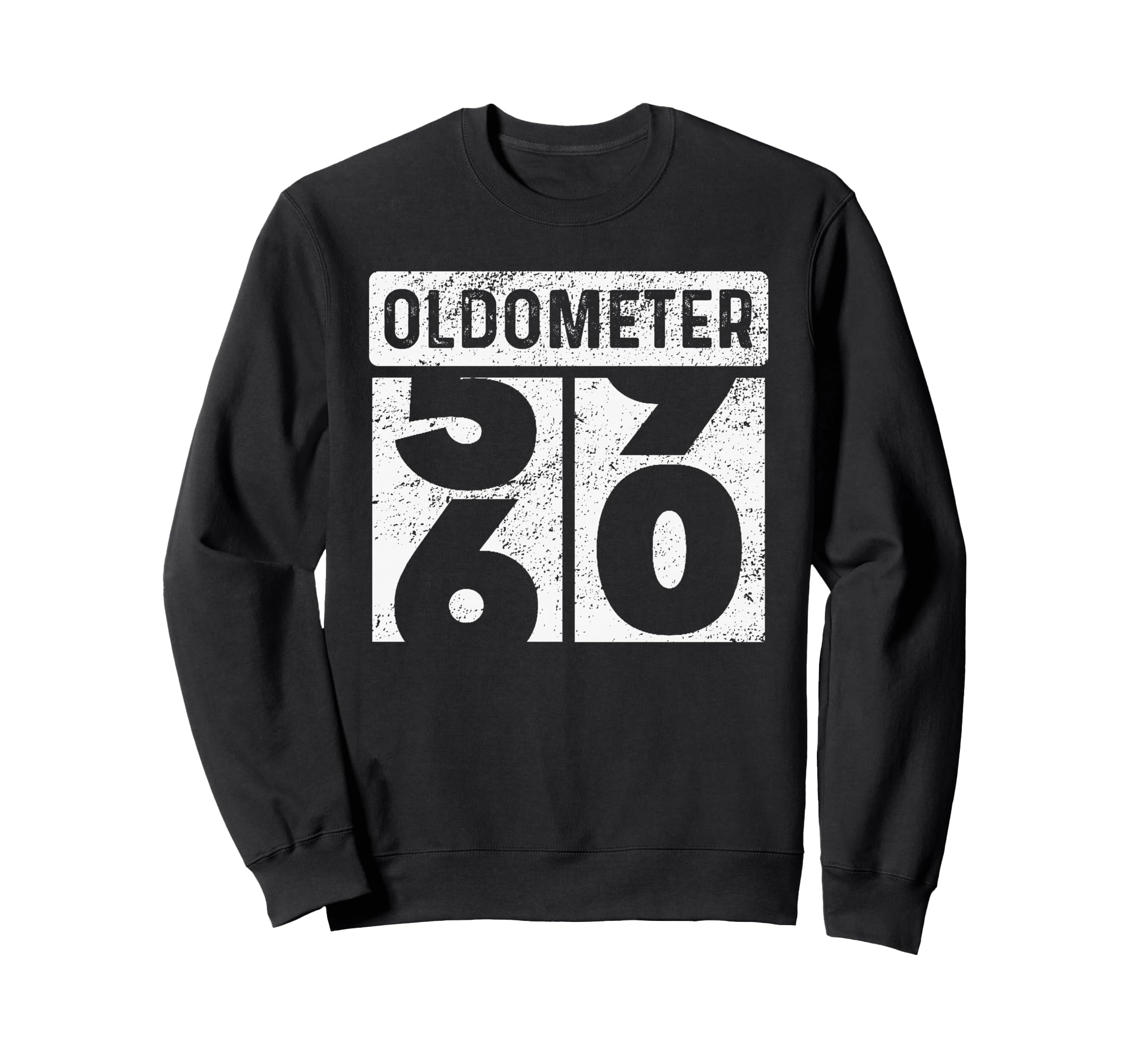 Oldometer Odometer Funny 60Th Sweatshirt - Minimalist Print Unisex - T-Shirt, Sweatshirt, Hoodie