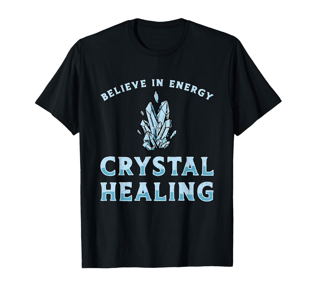 Spiritual Healing Healer Believe T-Shirt - Unique Graphic for Adults - T-Shirt, Sweatshirt, Hoodie