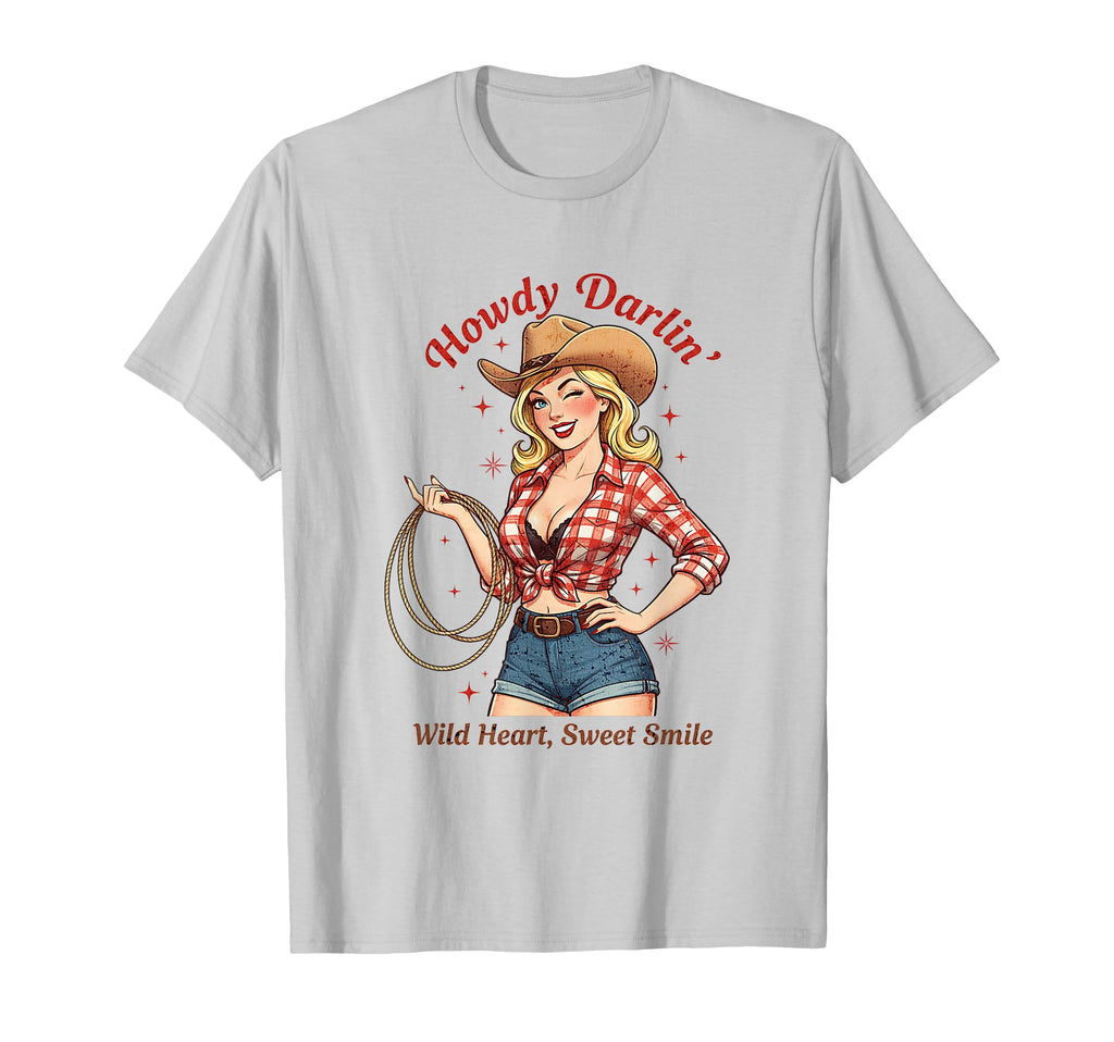 Howdy Darlin Cowgirl Mothers Day Western T-Shirt - Unique Graphic Unisex - T-Shirt, Sweatshirt, Hoodie