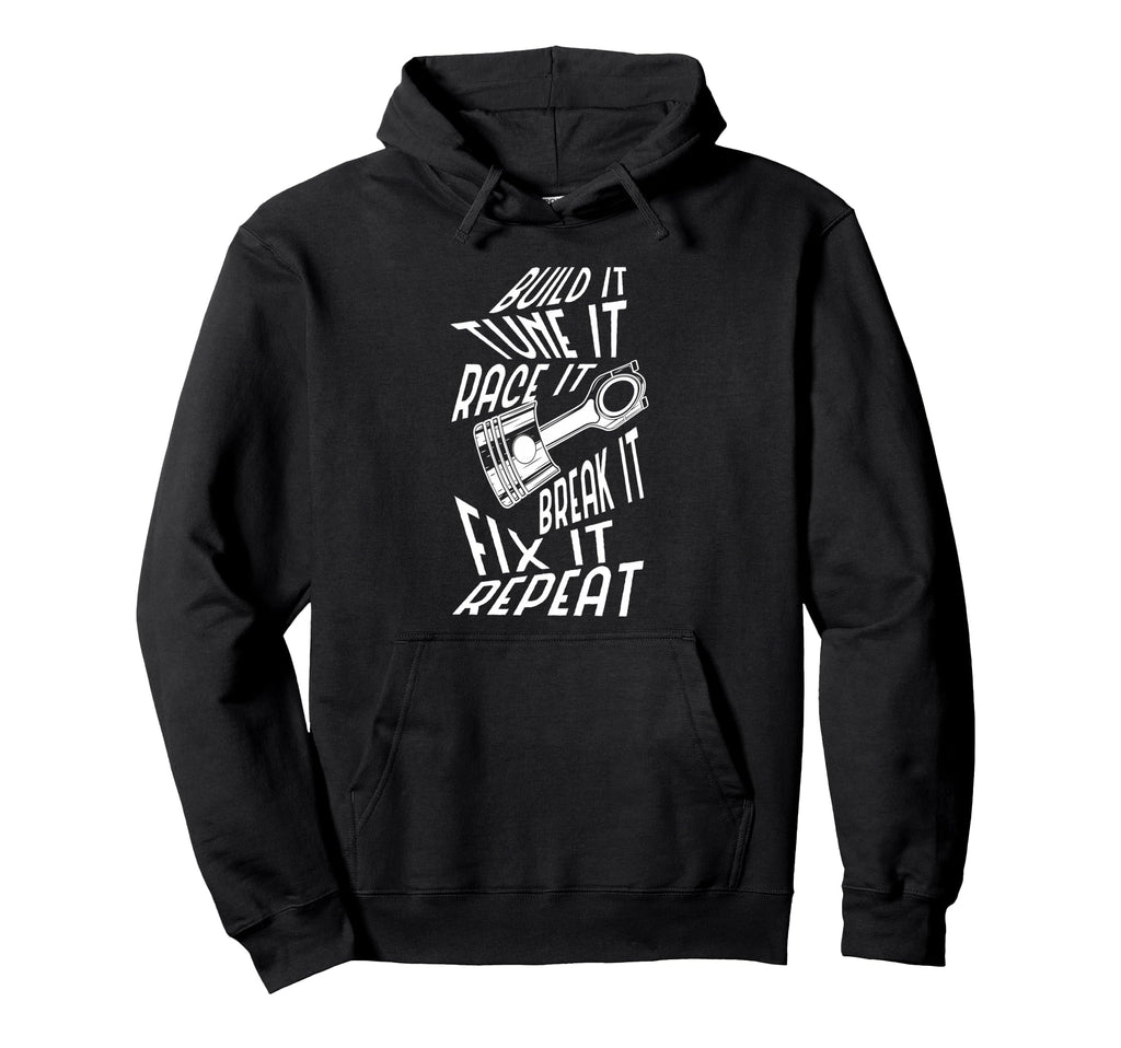 Build It Tune It Race It Car Lover Bike Hoodie - Custom Art Print Unisex - T-Shirt, Sweatshirt, Hoodie