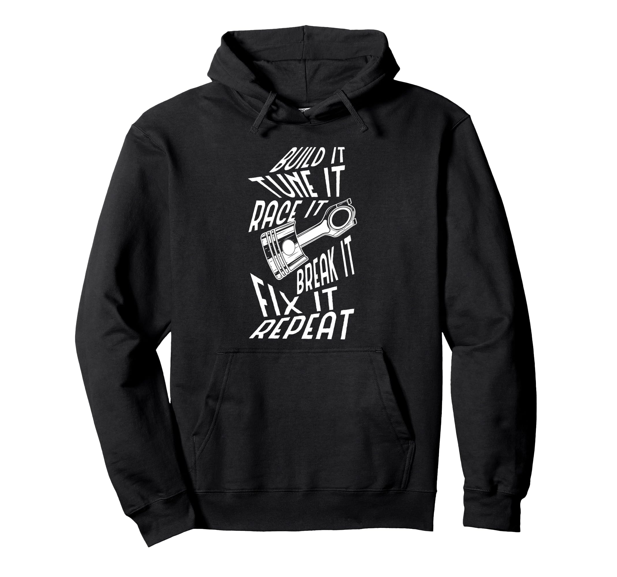 Build It Tune It Race It Car Lover Bike Hoodie - Custom Art Print Unisex - T-Shirt, Sweatshirt, Hoodie