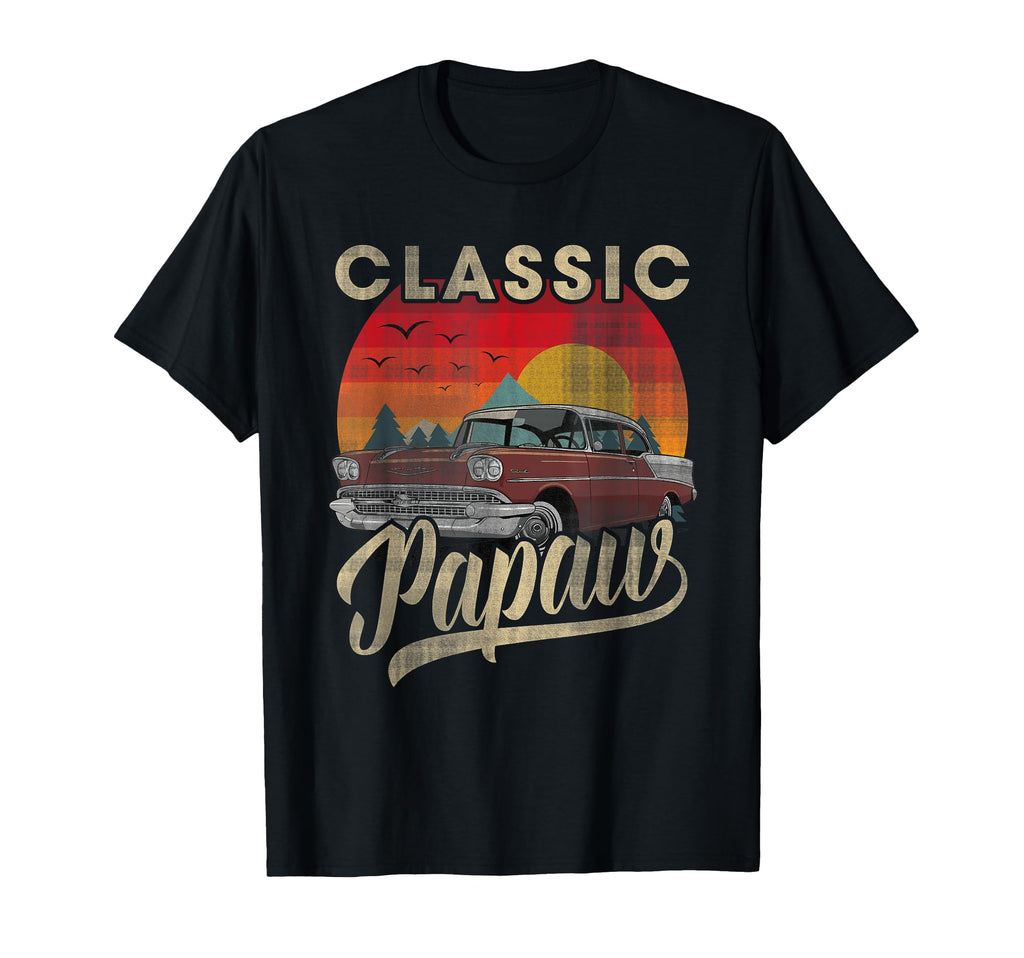 Papaw Funny Car Lover Dad Papa T-Shirt - Aesthetic Graphic Men Women - T-Shirt, Sweatshirt, Hoodie