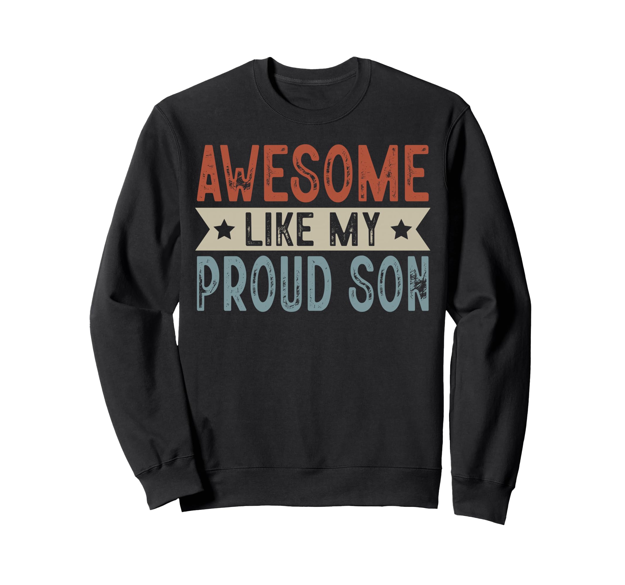 Awesome Like My Proud Son Aesthetic Sweatshirt - Unique Graphic Men Women - T-Shirt, Sweatshirt, Hoodie