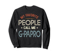 My Favorite People Call Me G Papro Sweatshirt - Aesthetic Graphic Unisex - T-Shirt, Sweatshirt, Hoodie