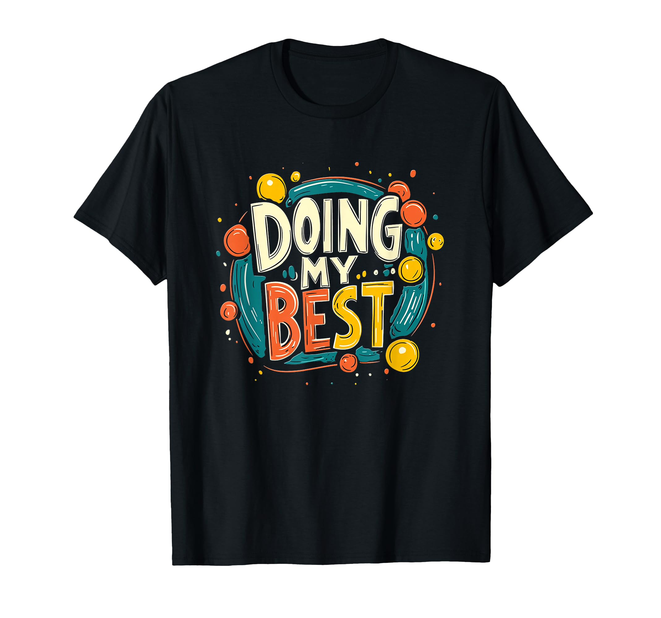 Doing My Best Self Care T-Shirt - Novelty Apparel Men Women - T-Shirt, Sweatshirt, Hoodie