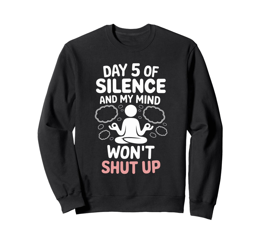Silent Retreat Participants Sweatshirt - Casual Everyday Wear Unisex - T-Shirt, Sweatshirt, Hoodie