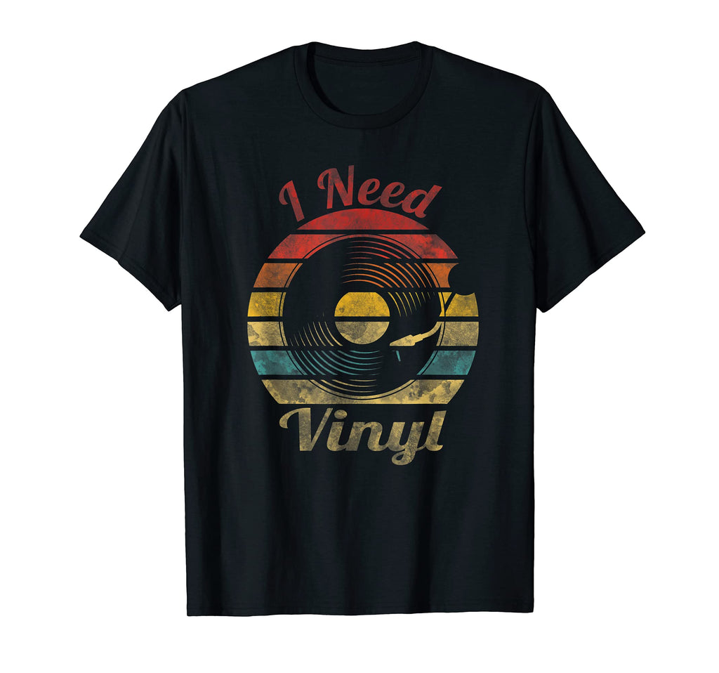 I Need Vinyl Record Player True Records T-Shirt - Unique Graphic Unisex - T-Shirt, Sweatshirt, Hoodie