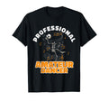 Professional Overthinker Amateur Dancer T-Shirt - Novelty Apparel Unisex - T-Shirt, Sweatshirt, Hoodie