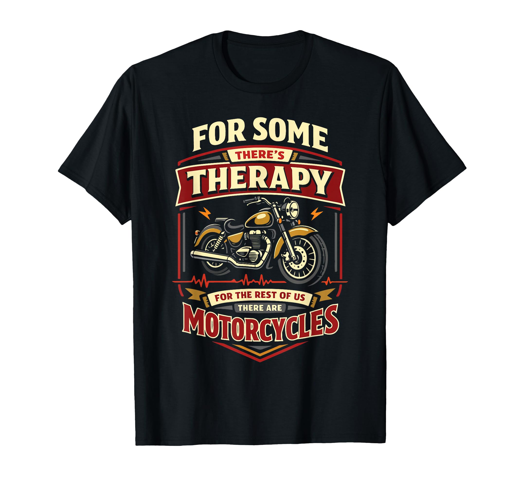 Motorcycle Biker Some Theres T-Shirt - Aesthetic Graphic Men Women - T-Shirt, Sweatshirt, Hoodie