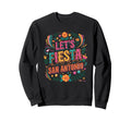 Lets Fiesta San Antonio Fiesta Cinco Sweatshirt - Streetwear Style Unisex - T-Shirt, Sweatshirt, Hoodie