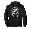 Motorcycle Full Throttle Mechanic Hoodie - Trendy Graphic Unisex - T-Shirt, Sweatshirt, Hoodie