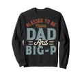 Blessed To Be Called Dad And Big Sweatshirt - Minimalist Print for Adults - T-Shirt, Sweatshirt, Hoodie