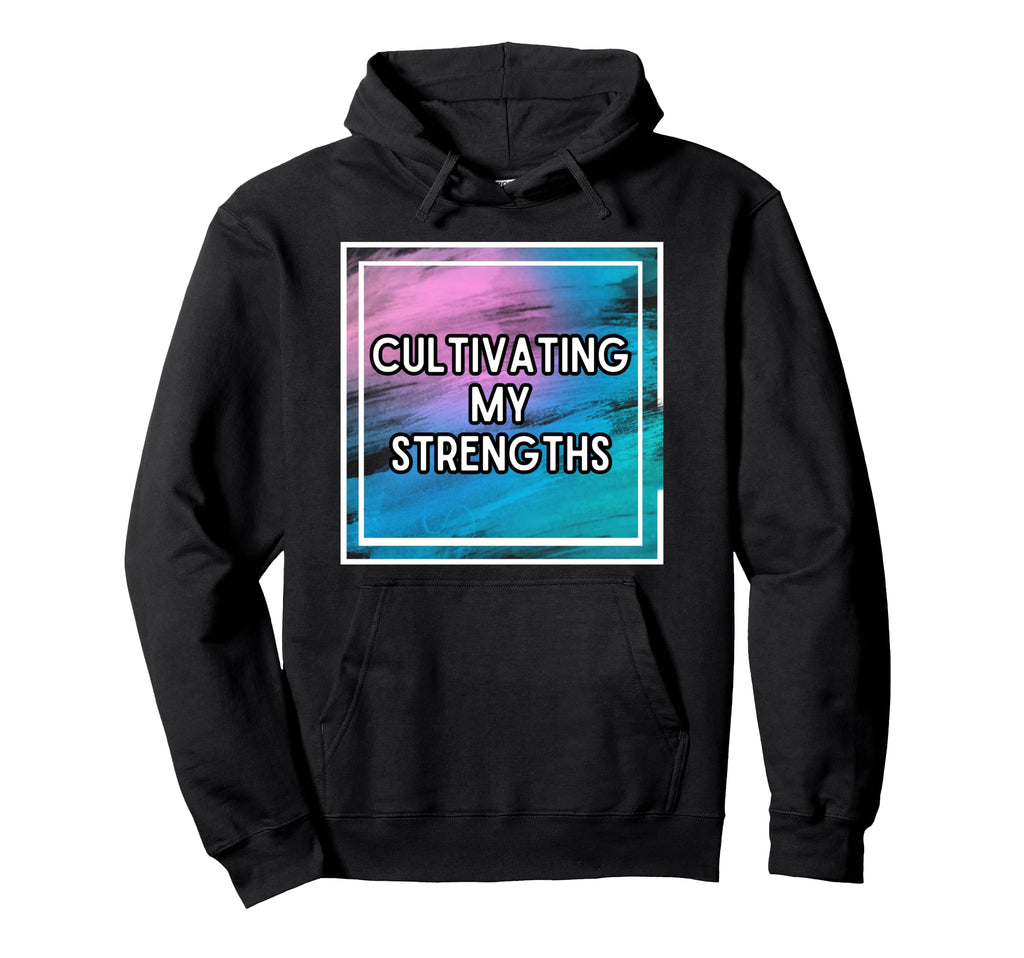Self Care Resilience Growth Cultivating Hoodie - Custom Art Print Unisex - T-Shirt, Sweatshirt, Hoodie