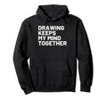 Hobby Self Care Artists Hoodie - Streetwear Style Men Women - T-Shirt, Sweatshirt, Hoodie