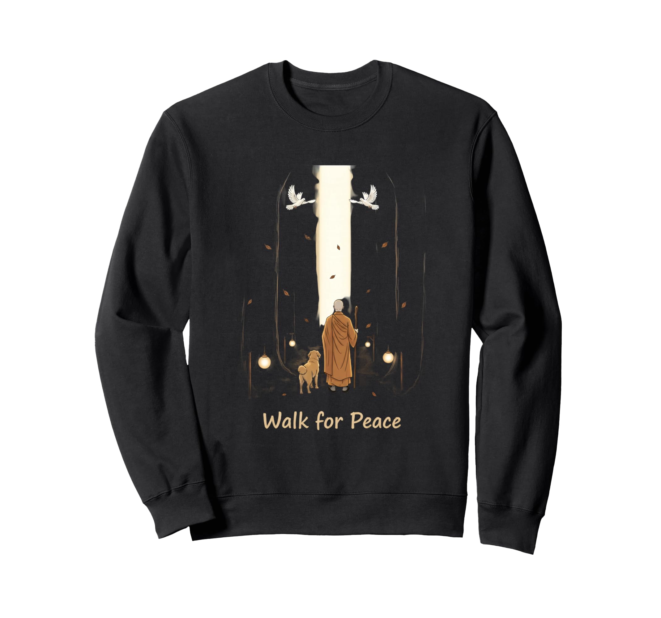 Walk Peace Buddhist Monk And Dog Sweatshirt - Trendy Graphic Unisex - T-Shirt, Sweatshirt, Hoodie