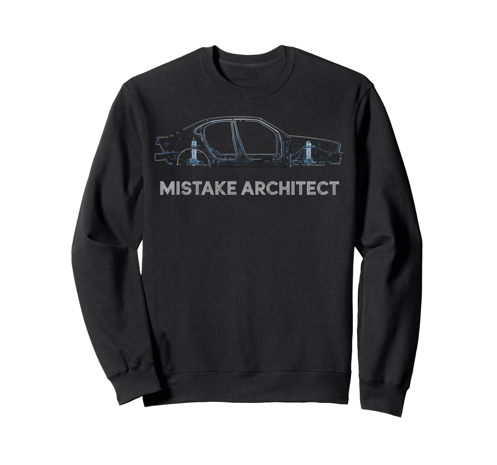 Mistake Architect Car Chassis Sweatshirt - Trendy Graphic Men Women - T-Shirt, Sweatshirt, Hoodie