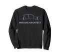 Mistake Architect Car Chassis Sweatshirt - Trendy Graphic Men Women - T-Shirt, Sweatshirt, Hoodie