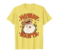 Howdy Santa Rodeo Western Cowboy Cowgirl T-Shirt - Trendy Graphic Men Women - T-Shirt, Sweatshirt, Hoodie