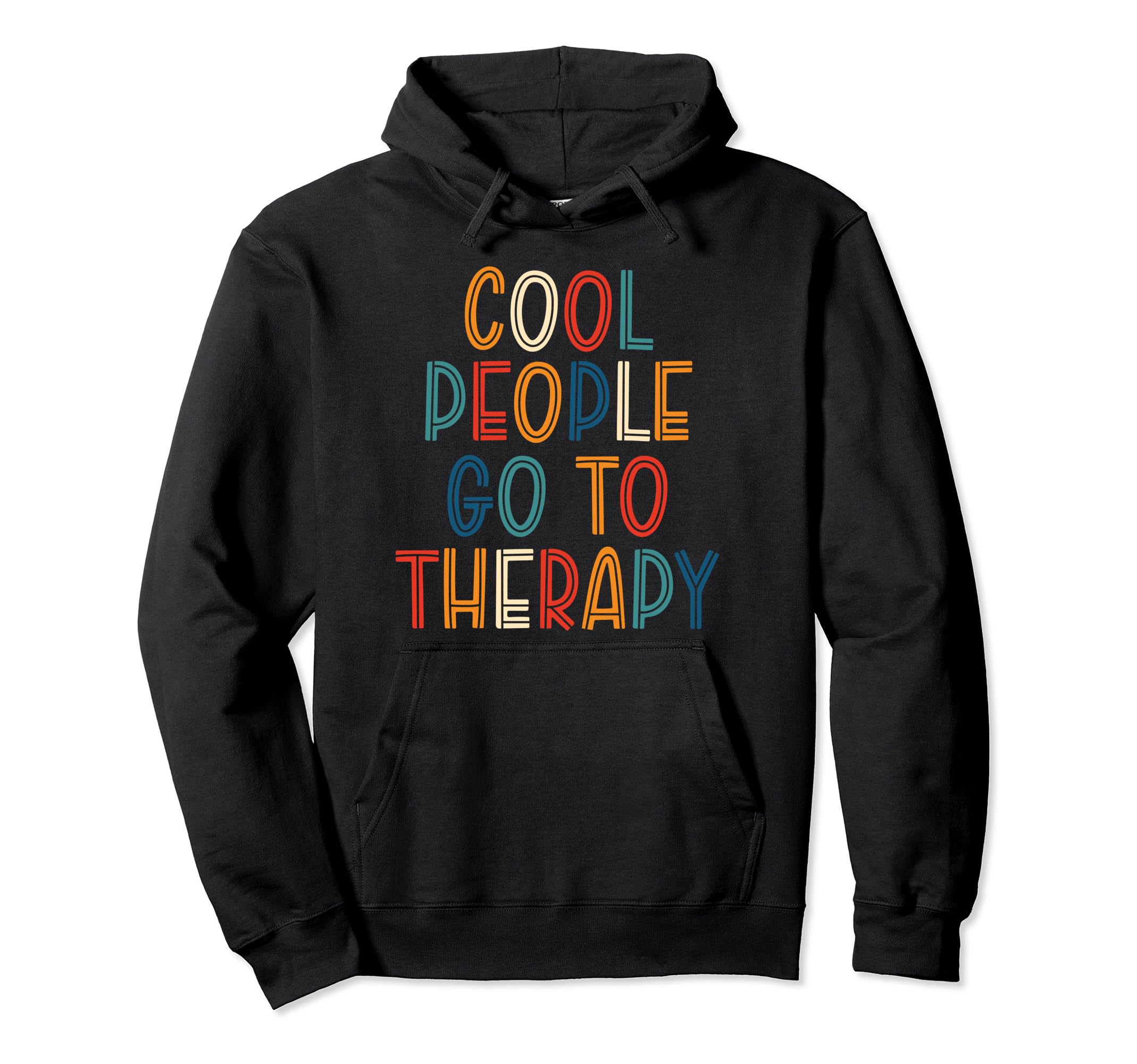 People Go To Therapy Suicide Hoodie - Fun Novelty Design Men Women - T-Shirt, Sweatshirt, Hoodie