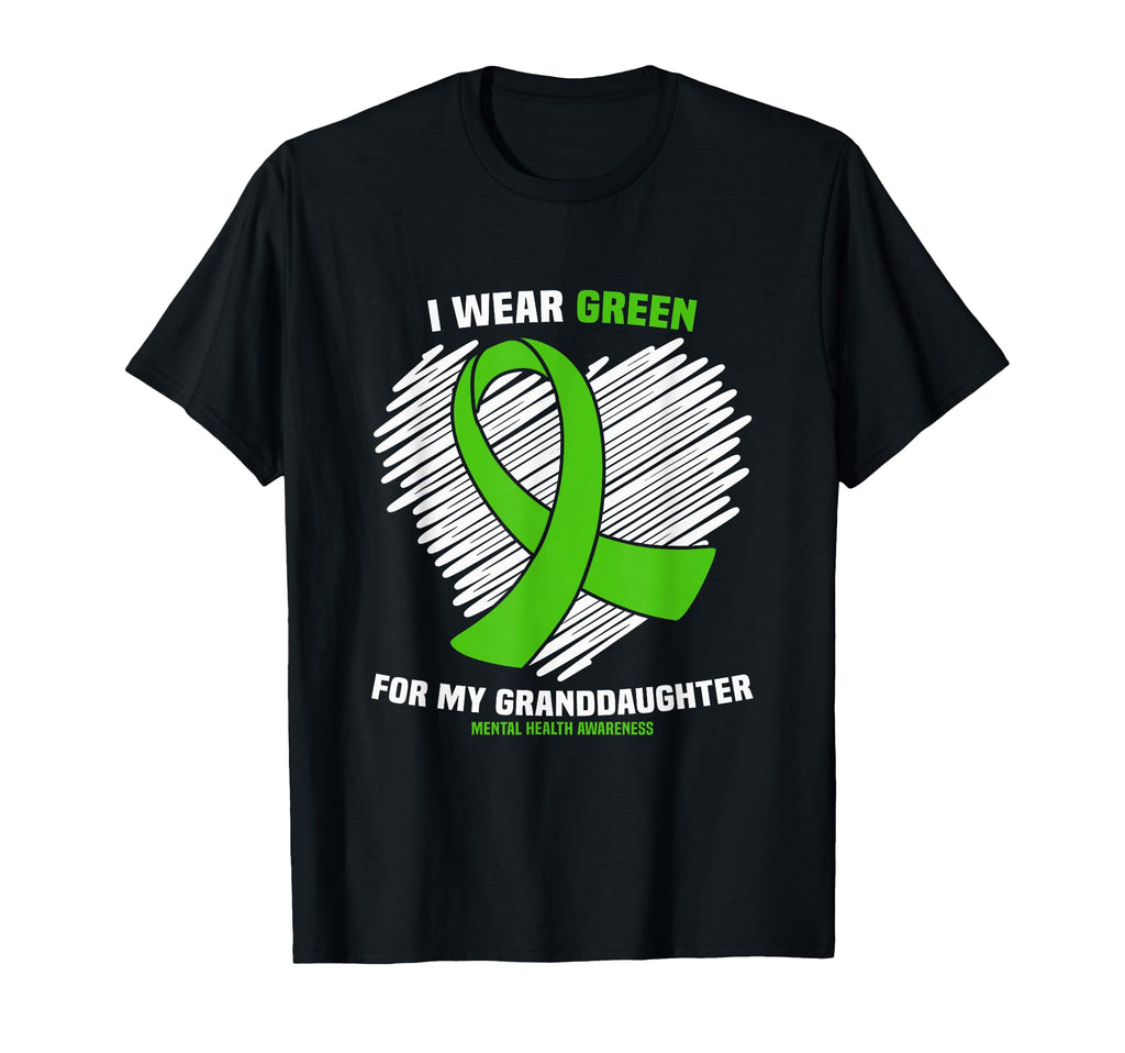 I Wear Green My Granddaughter T-Shirt - Casual Everyday Wear for Adults - T-Shirt, Sweatshirt, Hoodie