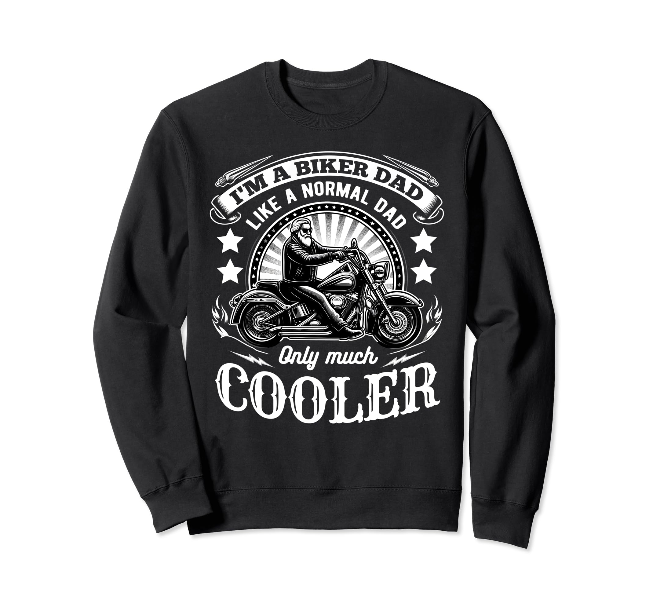 Im Biker Dad Funny Motorcycle Rider Sweatshirt - Trendy Graphic Unisex - T-Shirt, Sweatshirt, Hoodie