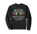 Mindfulness Zen Yoga Meditation Embrace Sweatshirt - Graphic Print Unisex - T-Shirt, Sweatshirt, Hoodie
