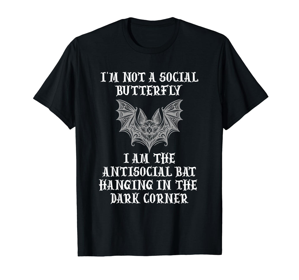 Im Not Social Butterfly Im T-Shirt - Streetwear Style for Adults - T-Shirt, Sweatshirt, Hoodie