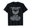 Im Not Social Butterfly Im T-Shirt - Streetwear Style for Adults - T-Shirt, Sweatshirt, Hoodie
