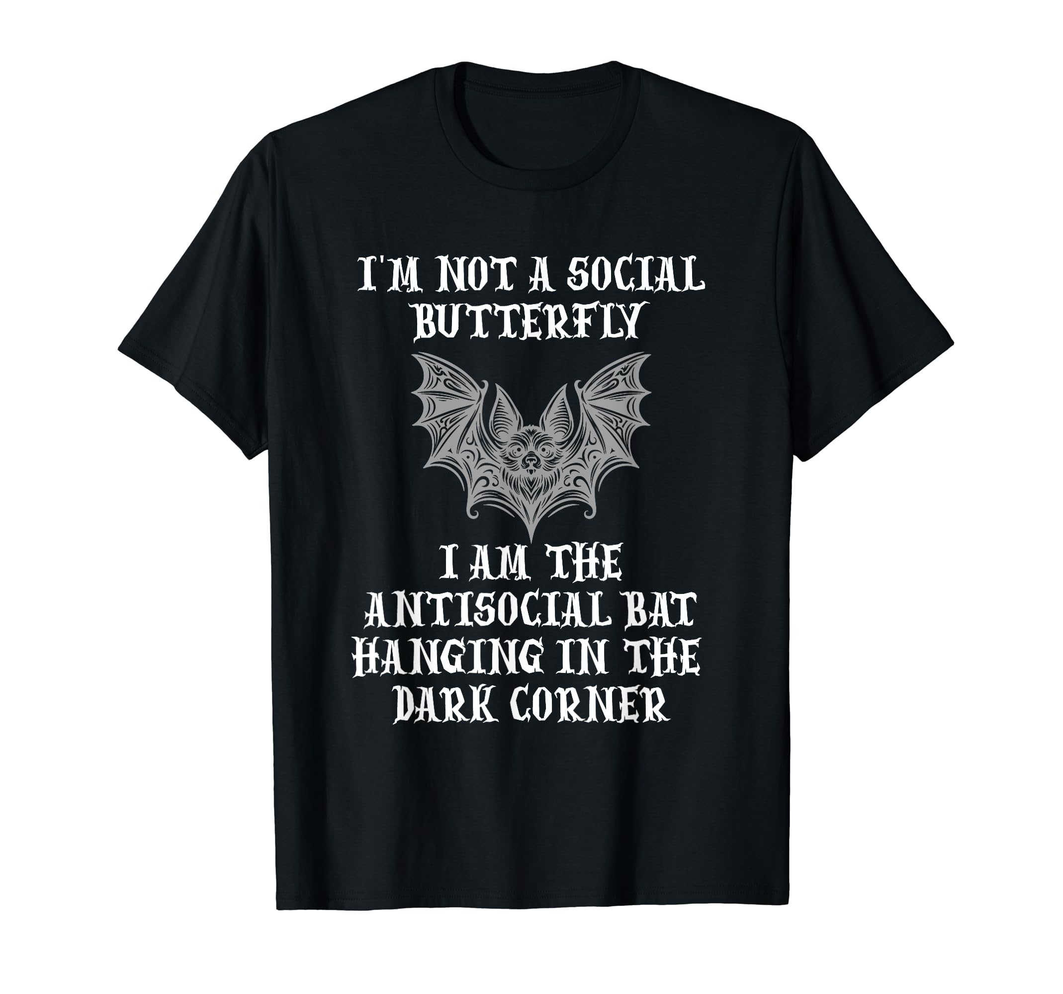 Im Not Social Butterfly Im T-Shirt - Streetwear Style for Adults - T-Shirt, Sweatshirt, Hoodie
