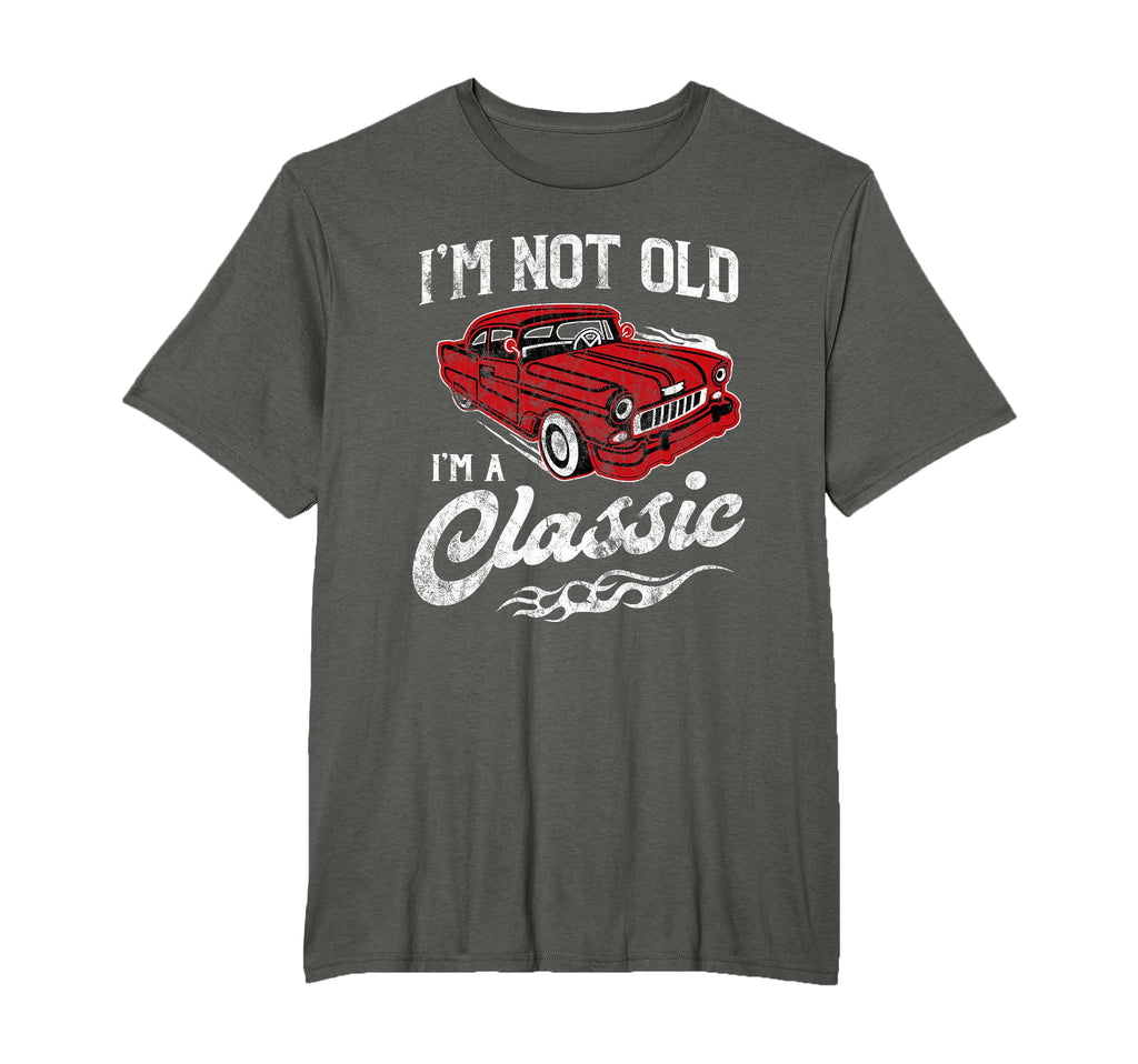 Im Not Old Im Funny 1950S Car Lover Gift T-Shirt - Trendy Graphic Unisex - T-Shirt, Sweatshirt, Hoodie