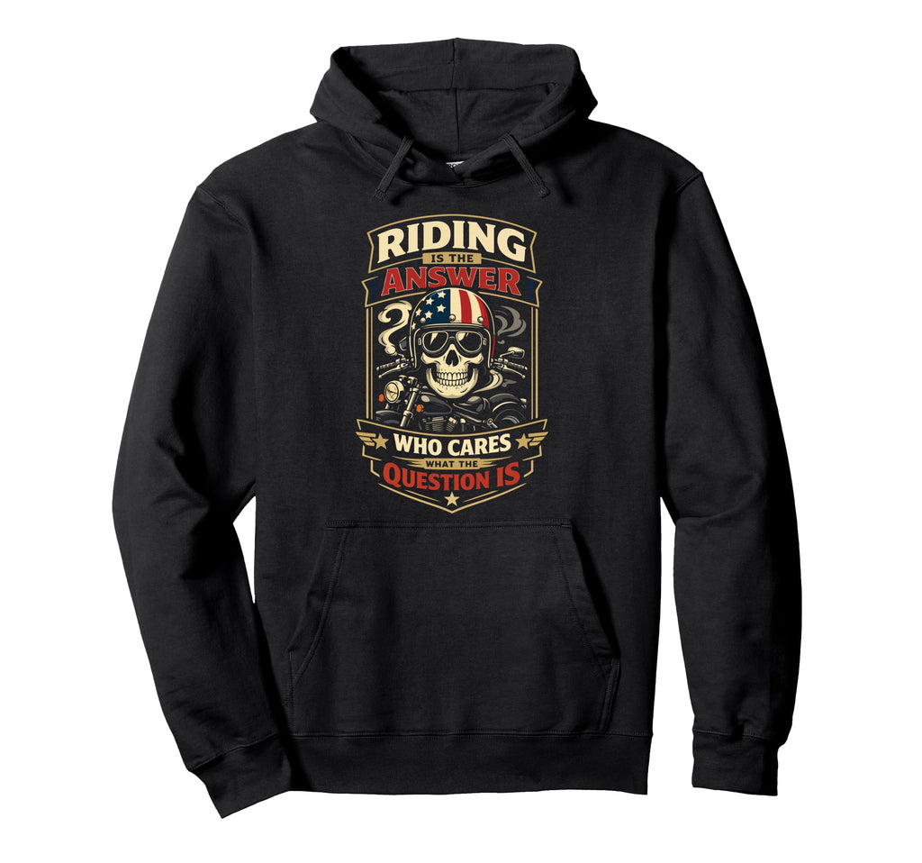 Motorcycle Biker Riding Is Answer Hoodie - Minimalist Print Unisex - T-Shirt, Sweatshirt, Hoodie