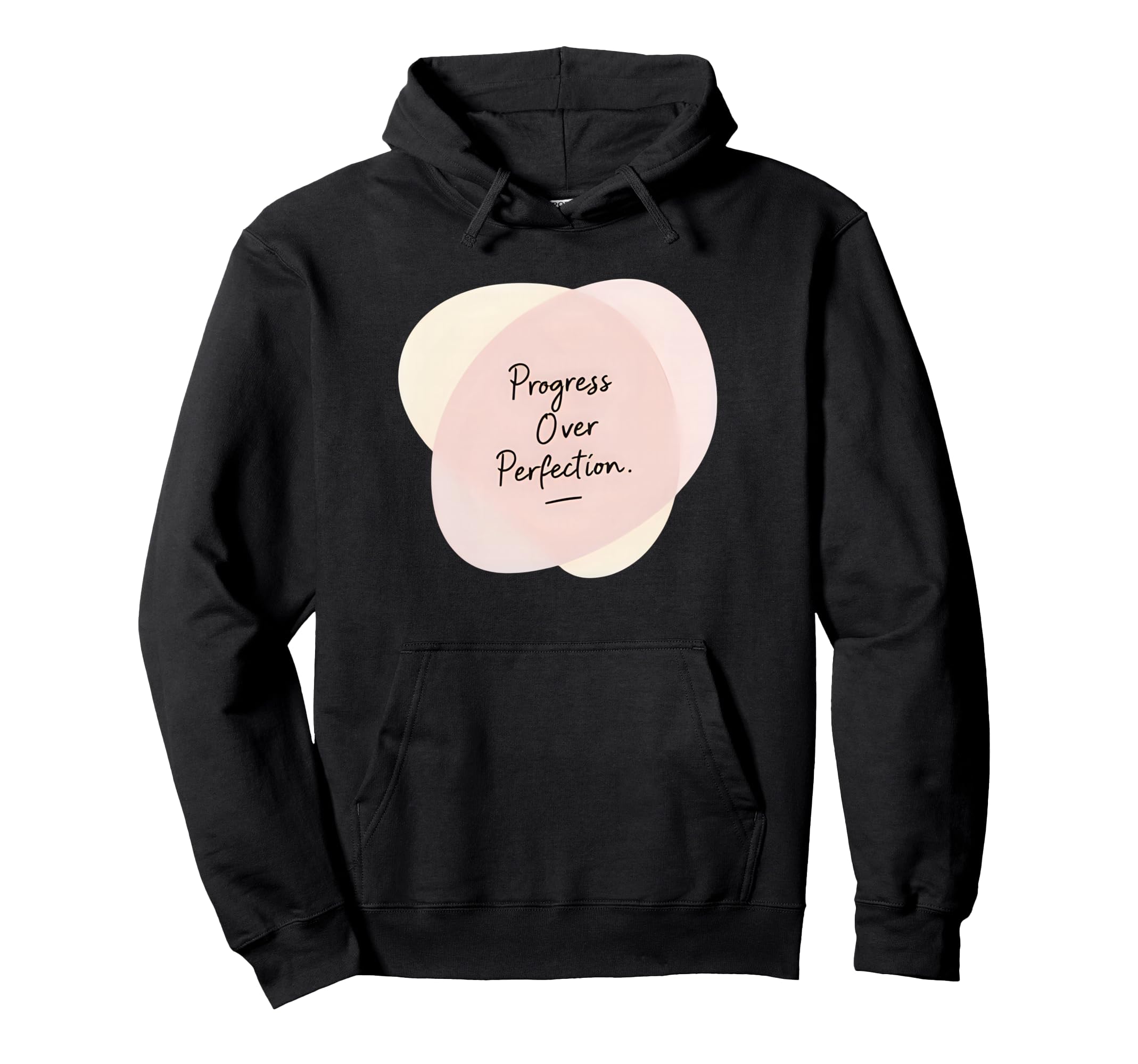 Motivational Mindfulness Wellness Hoodie - Casual Everyday Wear for Adults - T-Shirt, Sweatshirt, Hoodie