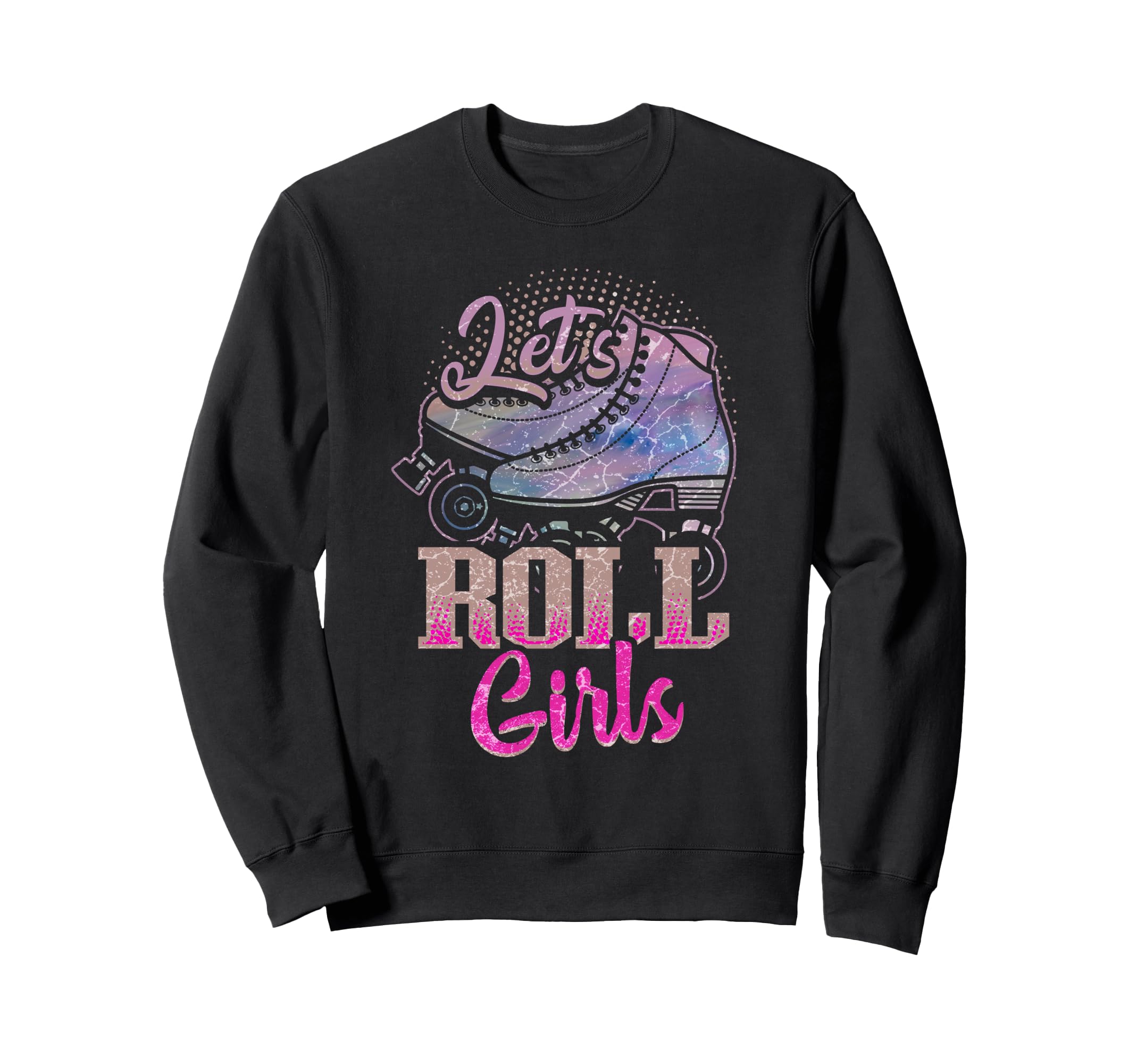 Lets Roll Who Loves Roller Skating Funny Sweatshirt - Graphic Print Unisex - T-Shirt, Sweatshirt, Hoodie