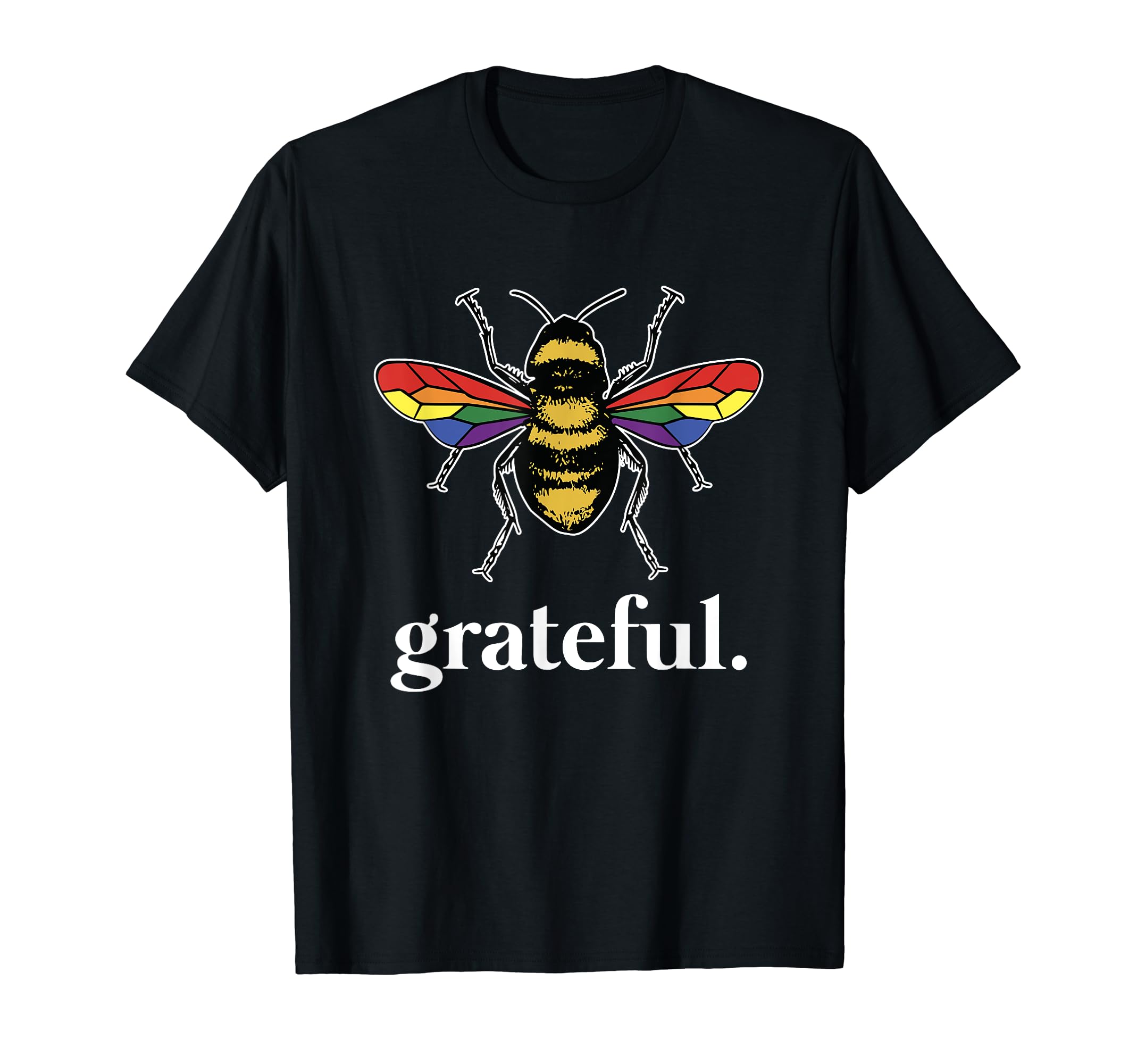 Lgbtq Bee Grateful Positive Message T-Shirt - Custom Art Print for Adults - T-Shirt, Sweatshirt, Hoodie