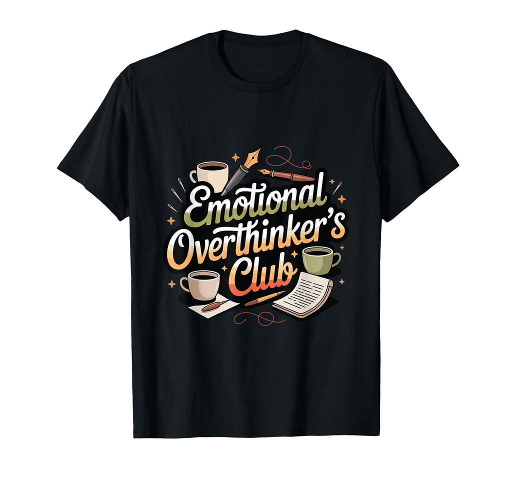 Emotional Overthinkers Club Funny T-Shirt - Minimalist Print for Adults - T-Shirt, Sweatshirt, Hoodie