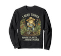 Funny Toad Gardener I Bury Things Maybe Sweatshirt - Trendy Graphic Unisex - T-Shirt, Sweatshirt, Hoodie