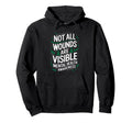 Not All Wounds Are Visible Mental Hoodie - Trendy Graphic for Adults - T-Shirt, Sweatshirt, Hoodie
