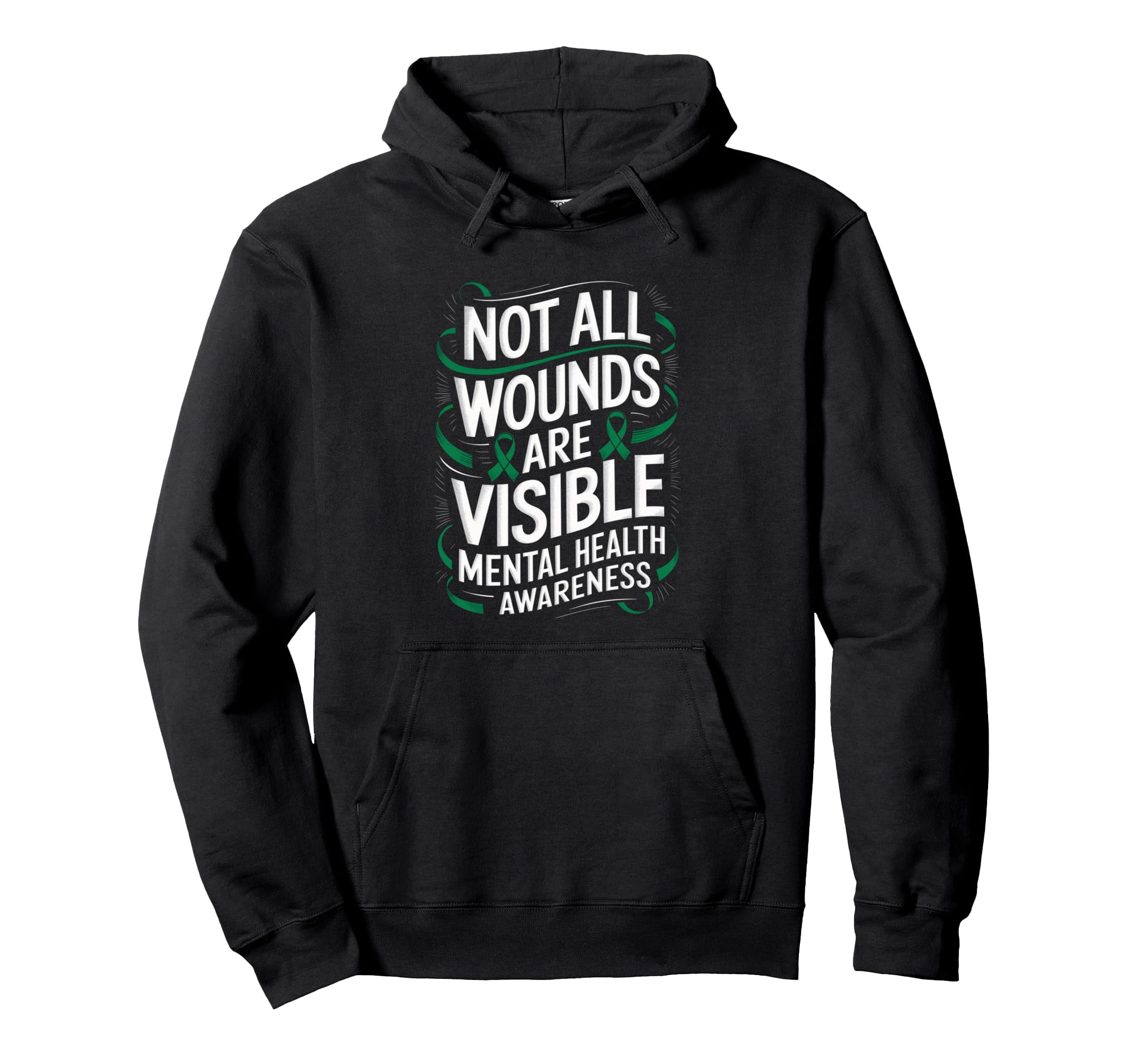 Not All Wounds Are Visible Mental Hoodie - Trendy Graphic for Adults - T-Shirt, Sweatshirt, Hoodie