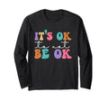 Its Ok Not To Be Ok Mental Health T-Shirt - Custom Art Print for Adults - T-Shirt, Sweatshirt, Hoodie