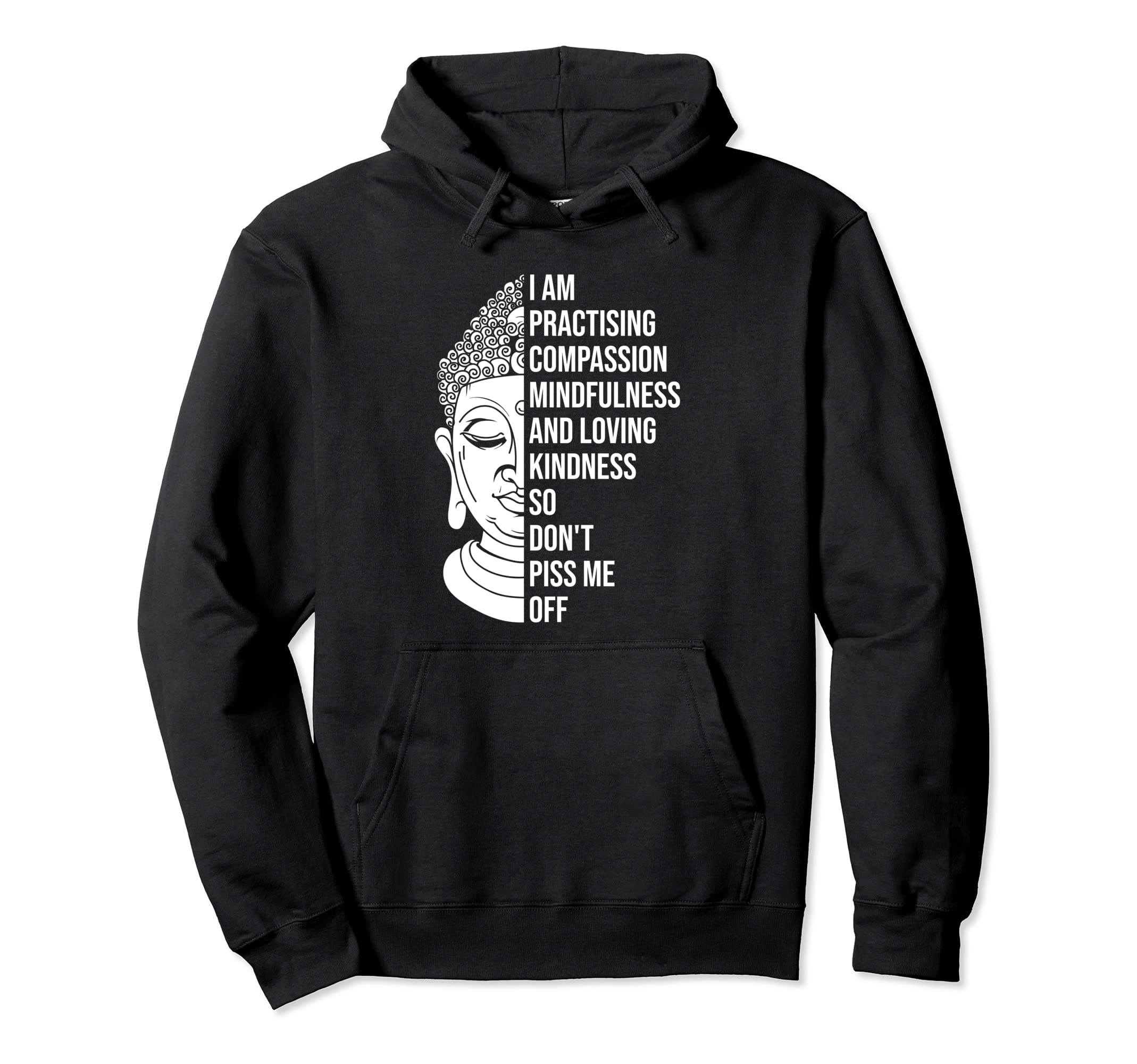 I Am Practising Compassion Mindfulness And Hoodie - Unique Graphic Unisex - T-Shirt, Sweatshirt, Hoodie