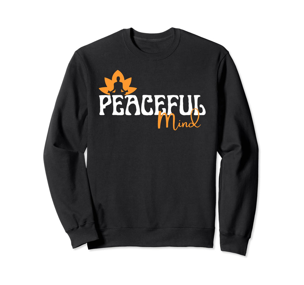Peaceful Mind Buddha Lotus Meditation Sweatshirt - Trendy Graphic Unisex - T-Shirt, Sweatshirt, Hoodie