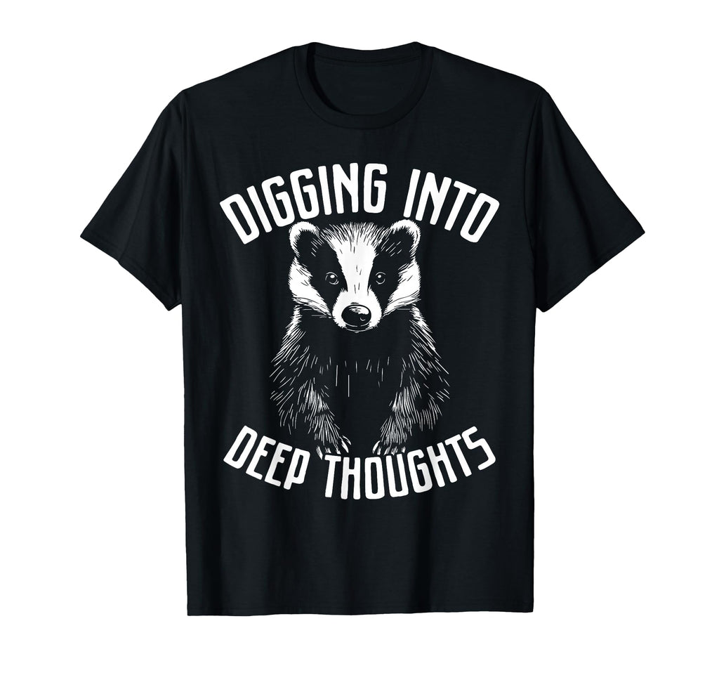 Badger Overthinkers And Deep T-Shirt - Casual Everyday Wear for Adults - T-Shirt, Sweatshirt, Hoodie