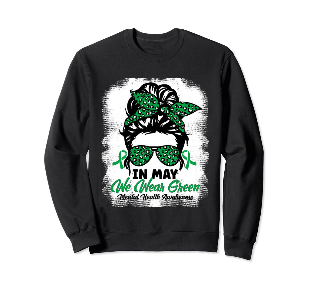 Green Messy Bun May We Wear Sweatshirt - Casual Everyday Wear Men Women - T-Shirt, Sweatshirt, Hoodie
