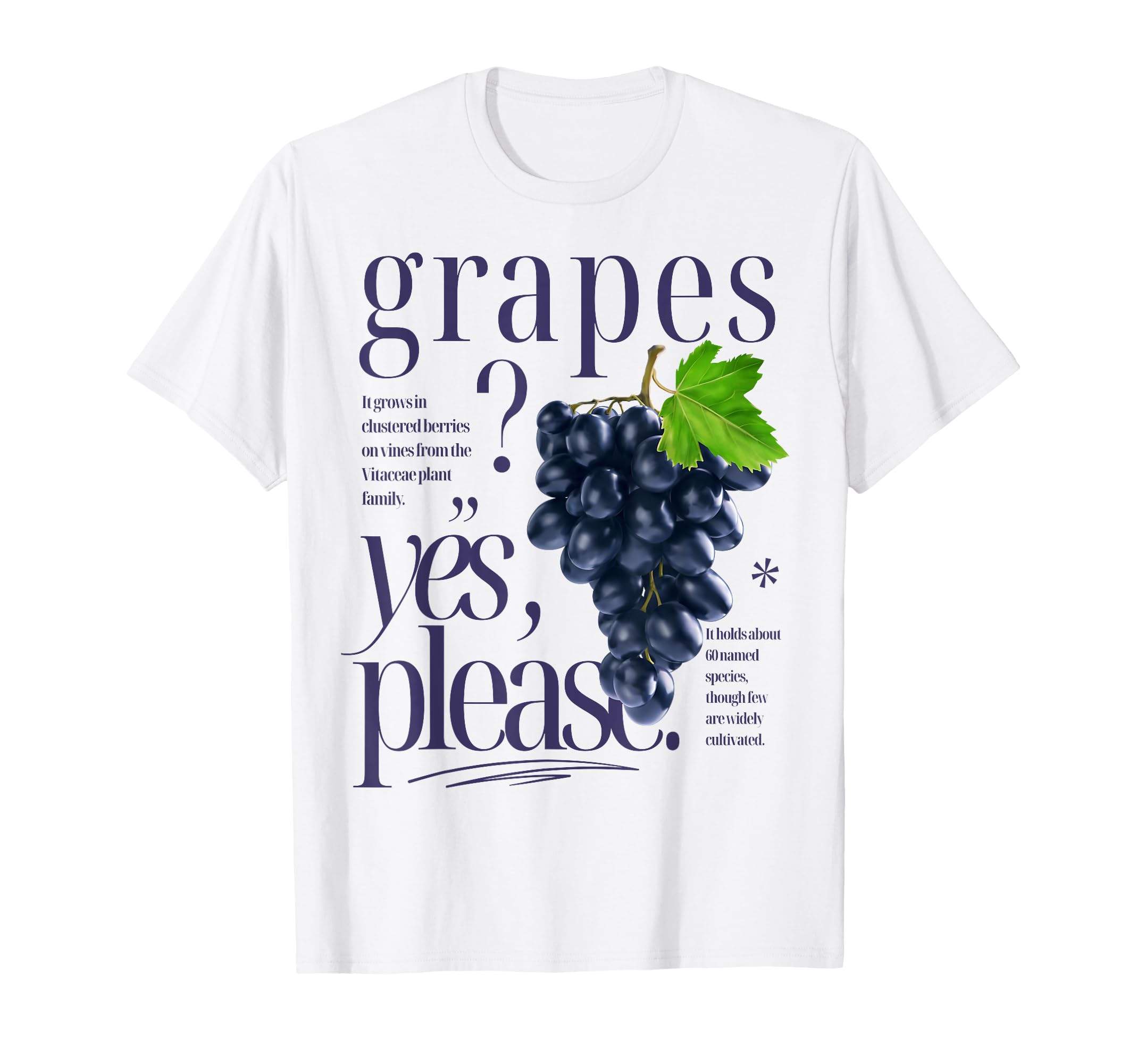 Grapes Yes Please Fruit Typography T-Shirt - Trendy Graphic Men Women - T-Shirt, Sweatshirt, Hoodie