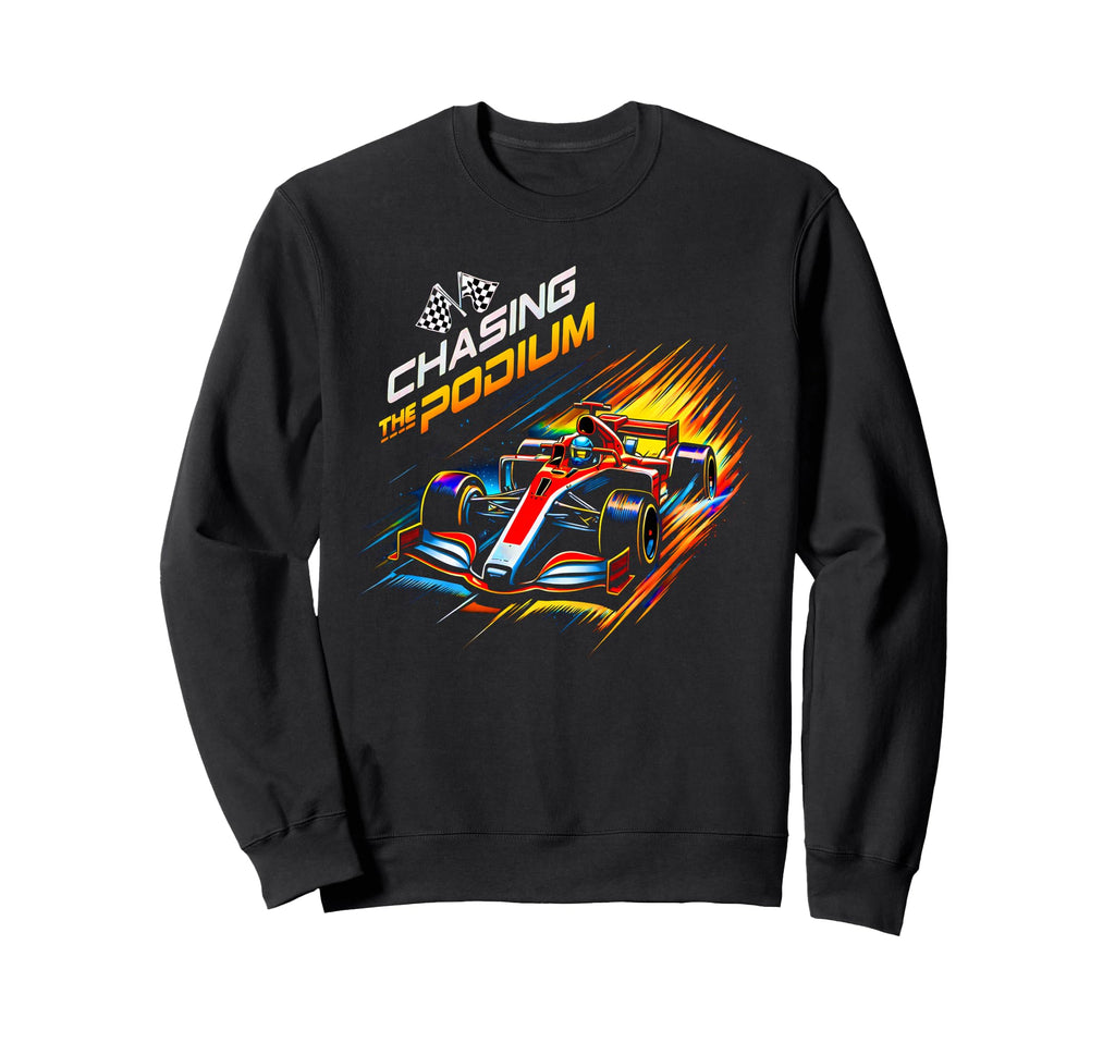 Chasing Podium Racing Open Wheel Car Sweatshirt - Graphic Print Unisex - T-Shirt, Sweatshirt, Hoodie