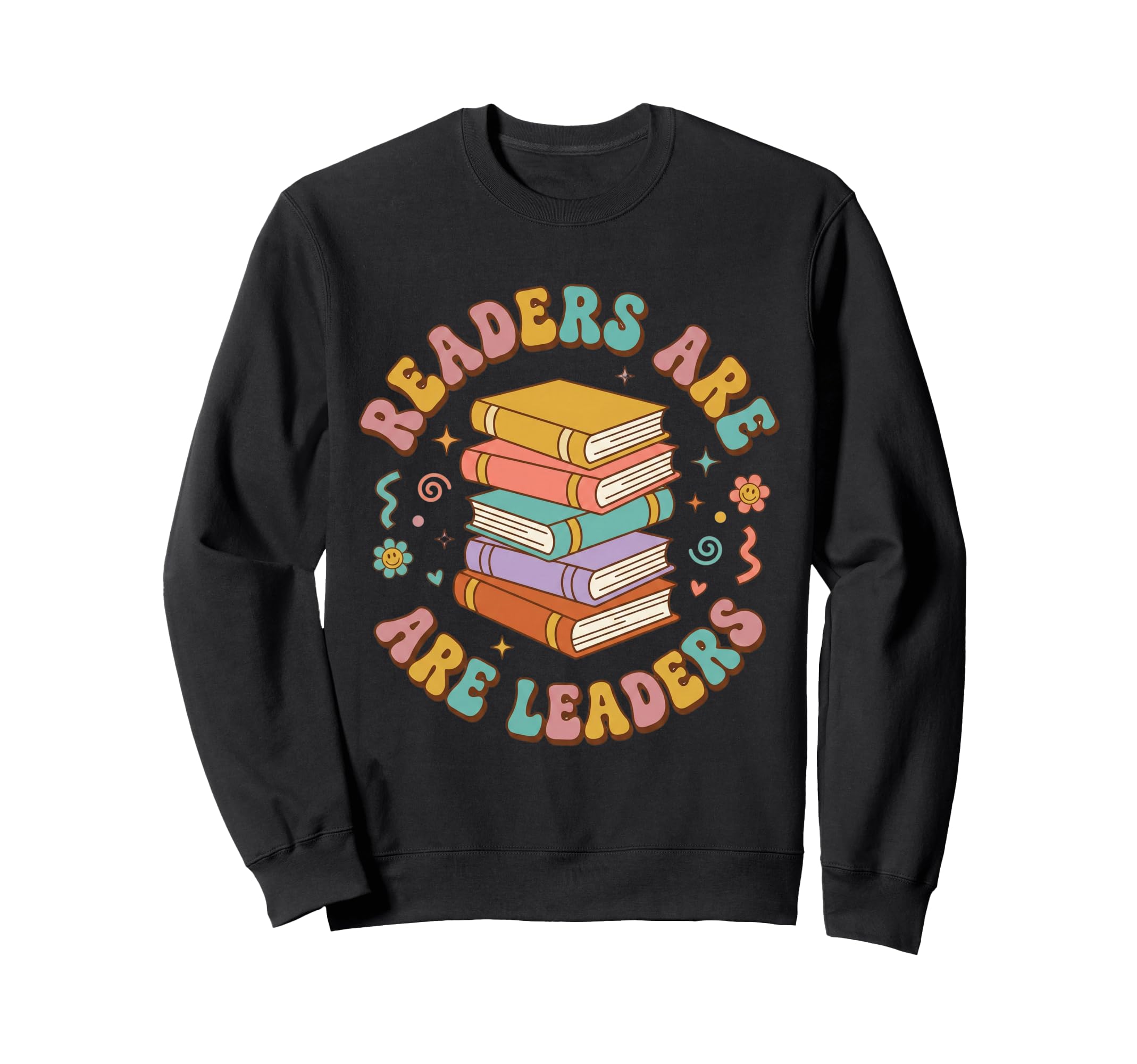Readers Are Leaders Reading Book Sweatshirt - Custom Art Print Men Women - T-Shirt, Sweatshirt, Hoodie