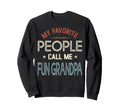 My Favorite People Call Me Fun Grandpa Sweatshirt - Graphic Print Unisex - T-Shirt, Sweatshirt, Hoodie