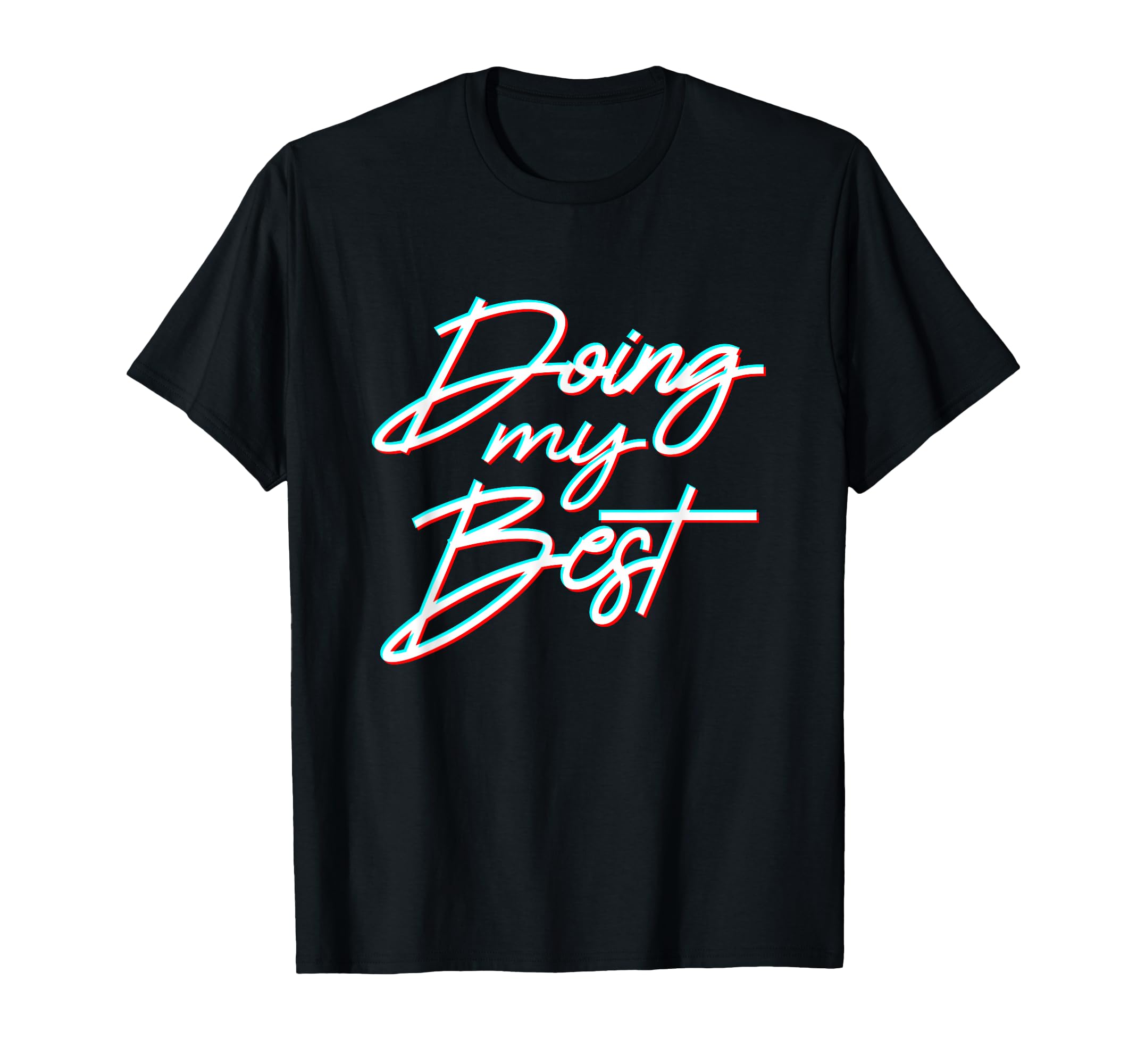Doing My Best Self Care T-Shirt - Trendy Graphic Unisex - T-Shirt, Sweatshirt, Hoodie